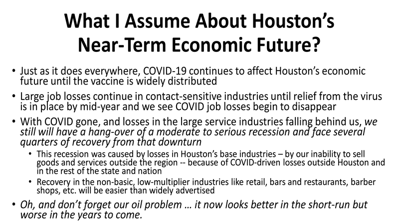 What I Assume About Houston's Near-Term Economic Future?