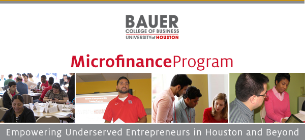 C. T. Bauer College of Business, University of Houston: Microfinance Program