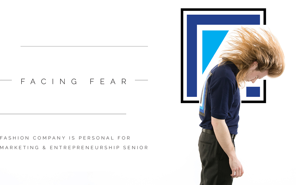 Facing Fear: Fashion Company is Personal for Marketing & Entrepreneurship Senior, Preston Boyer