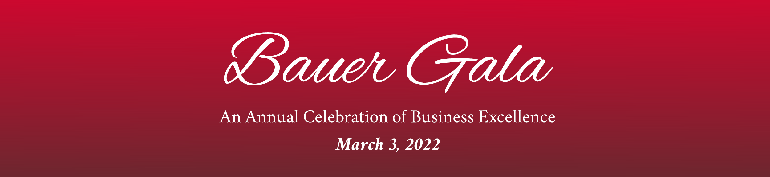 Bauer Gala and Awards: March 3, 2022