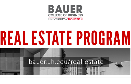 Real Estate Program - C. T. Bauer College of Business, University of Houston
