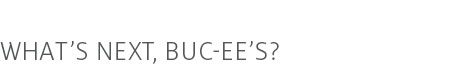 What’s next, Buc-ee’s?