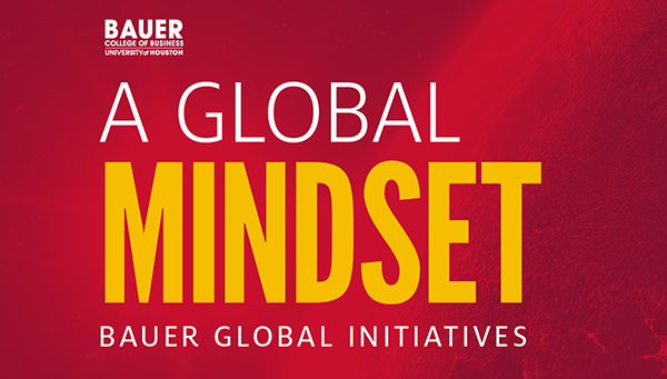 A Global Mindset: Bauer Global Initiatives